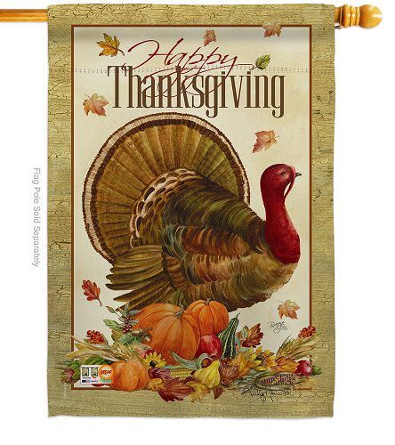 Thanksgiving Turkey House Flag | Thanksgiving, House, Flags