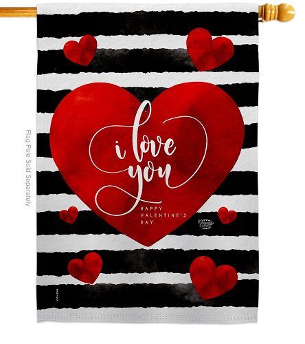 Love You Day House Flag | Valentine's Day, Valentine, House, Flag